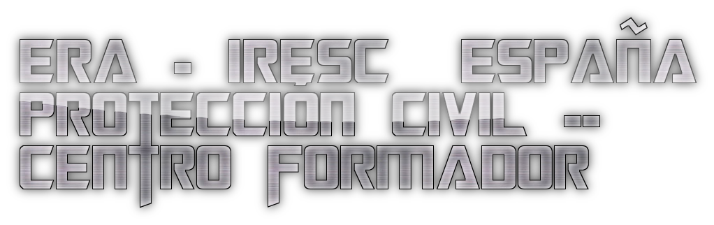 ERA IRESC España Protección Civil Centro Formador